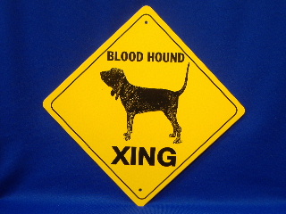 Blood Hound Crossing Sign